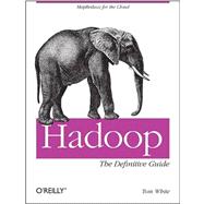 Hadoop : The Definitive Guide 9780596521974