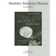 Student Solutions Manual t/a College Algebra Essentials 9780077291976