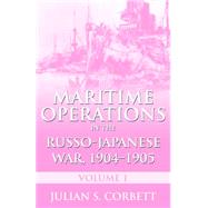 Maritime Operations in the Russo-japanese War, 1904-1905 9781591141976