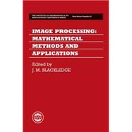 Image Processing Mathematical Methods and Applications