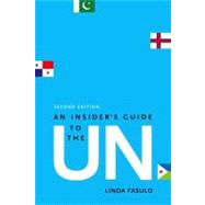 An Insider's Guide to the UN; Second Edition 9780300141979