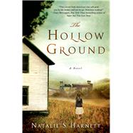 The Hollow Ground A Novel 9781250041982