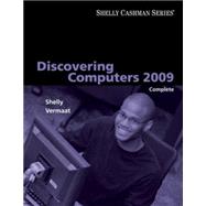 Discovering Computers 2009: Complete 9781423911982