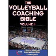 The Volleyball Coaching Bible 9781450491983