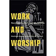 Work and Worship 9781540961983