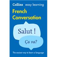 Easy Learning French Conversation 9780008111984