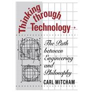 Thinking Through Technology