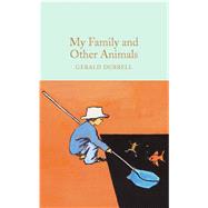 My Family and Other Animals 9781909621985