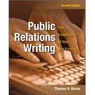 Public Relations Writing: The Essentials of Style and Format 9780073511986