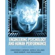 Engineering Psychology and Human Performance 9780205021987