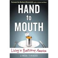 Hand to Mouth Living in Bootstrap America 9780399171987