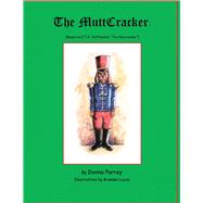 The Muttcracker