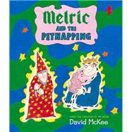 Melric and the Petnapping 9781783441990