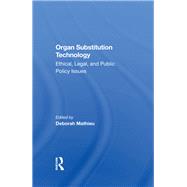 Organ Substitution Technology 9780367281991