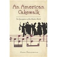 An American Cakewalk 9780804791991