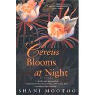 Cereus Blooms at Night 9780380731992