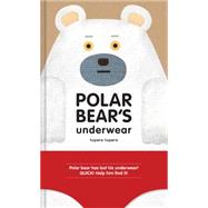 Polar Bear's Underwear 9781452141992