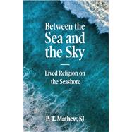 Between the Sea and the Sky 9781506451992
