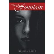 There Is a Fountain 9781973661993