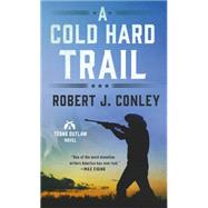 A Cold Hard Trail 9781250091994