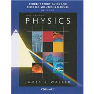 Study Guide and Selected Solutions Manual for Physics, Volume 2 9780321601995