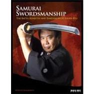 Samurai Swordsmanship : The Batto, Kenjutsu, and Tameshiri of Eishin-Ryu 9780897501996