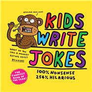 Kids Write Jokes 9781524851996