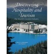 Discovering Hospitality and Tourism The World's Greatest Industry 9780131591998