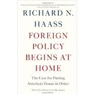 Foreign Policy Begins at Home 9780465071999