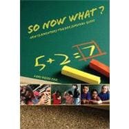 So Now What? New Elementary Teacher Survival Guide 9780558371999