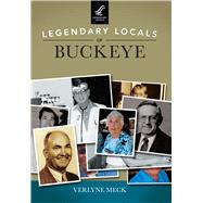 Legendary Locals of Buckeye Arizona 9781467102001