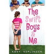 The Swift Boys & Me 9780545562003