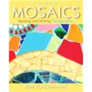 Mosaics Reading and Writing Paragraphs with MyWritingLab with eText -- Access Card Package 9780321882004