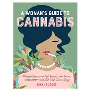 A Woman's Guide to Cannabis 9781523502004