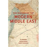 The Makers of the Modern Middle East 9781909942004