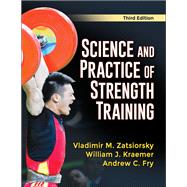 Science and Practice of Strength Training 9781492592006