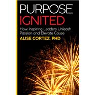 Purpose Ignited