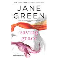Saving Grace A Novel 9781250092007