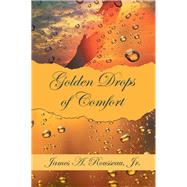 Golden Drops of Comfort 9781973652007