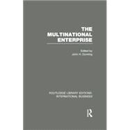 The Multinational Enterprise (RLE International Business) 9780415752008