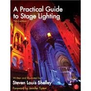A Practical Guide to Stage Lighting Third Edition 9780415812009