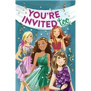 You're Invited Too 9781481432009
