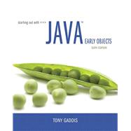 Starting Out with Java Early Objects 9780134462011