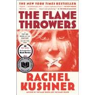 The Flamethrowers A Novel 9781439142011