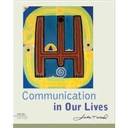 Communication In Our Lives 9780495502012