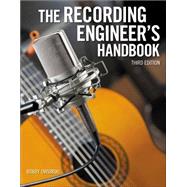 The Recording Engineer’s Handbook 9781285442013