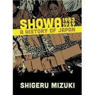 Showa 1953-1989 A History of Japan 9781770462014