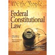 Cases and Materials on Federal Constitutional Law 9781531002015
