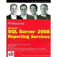 Professional Microsoft SQL Server 2008 Reporting Services