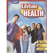 Lifetime Health: Student Edition 2007 9780030672019